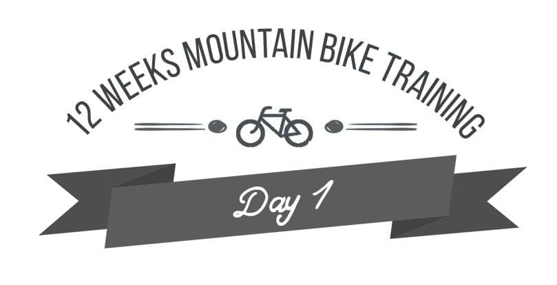 12 Week Mountain Bike Training Programme - Day 1