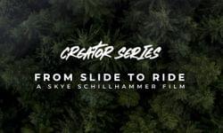 From Slide to Ride - Raceface Creator Series